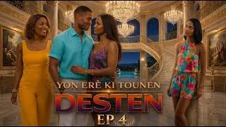 Miniature : YON ERÈ  KI TOUNEN DESTEN EP 4