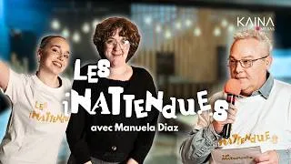 Miniature : Inattendu.e.s #2 – Manuela Diaz sans filtre une rencontre imprévisible