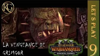 Miniature : Total war warhammer 3 ; Immortal empire ; la vengeance de Grimgor , épisode 9
