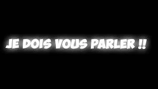 Miniature : JE DOIS VOUS PARLER !!