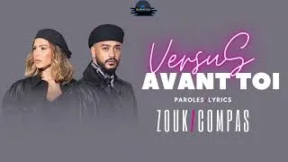 Miniature : Slimane, Vitaa_Avant toi (Paroles/Lyrics) [Zouk/Compas]