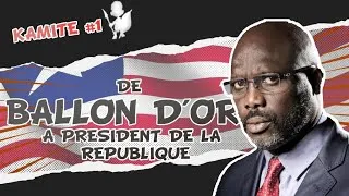 Miniature : George weah, de ballon d'or à président de la république - Kamite #1