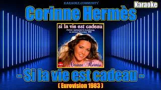 Miniature : Karaoke - Corinne Hermès - Si la vie est cadeau (Eurovision 1983)