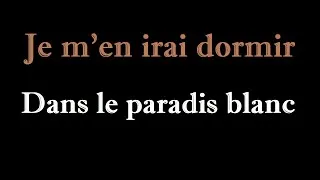 Miniature : Michel Berger - Le Paradis Blanc (lyrics)