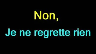 Miniature : Édith Piaf - Non, Je Ne Regrette Rien (lyrics)