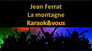 Miniature : Karaoké Jean Ferrat - La montagne