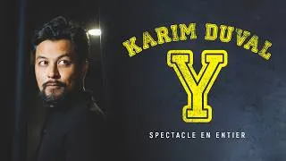 Miniature : Karim Duval - Spectacle Y (en entier) à L'Européen, 2022