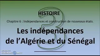 Miniature : 3e Histoire - Les indépendances de l'Algérie et du Sénégal