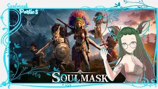 Miniature : Let's play ~ Soulmask partie 3