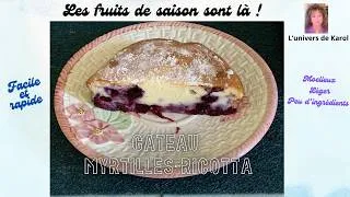 Miniature : GÂTEAU MYRTILLES RICOTTA