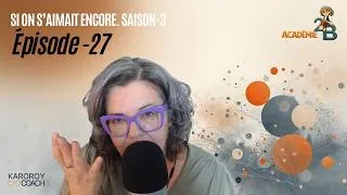 Miniature : Si on s'aimait encore. S3. Épisode 27. L’amour ou la peur ?