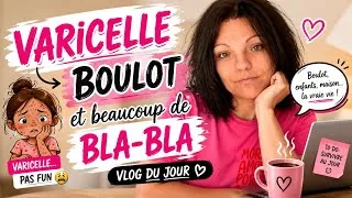 Miniature :  Varicelle, boulot et beaucoup de bla-bla 