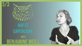 Miniature : Thinkerflou - Benjamine Weill (3/3) : Rap et capitalisme | Interview