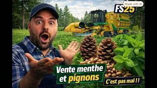 Miniature : FS25 – Castilla y Leon Ep3: La vente de la menthe et des pignons est incroyable!