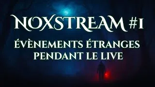 Miniature : NoxStream #1  Anecdotes et histoires d'horreur dans une forêt réputée paranormale (Rediffusion)