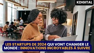 Miniature : Les Startups de 2024 qui vont changer le monde #digitalmarketing #intelligenceartificielle #startup