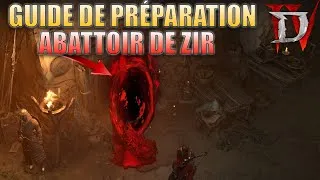 Miniature : COMMENT DÉBLOQUER ET BIEN SE PRÉPARER POUR L'ABATTOIRE DE ZIR ! Diablo 4