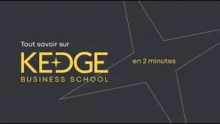 Miniature : Tout savoir sur KEDGE en 2 minutes