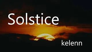 Miniature : KELENN — Solstice (Melodic House / Chill-hop électro )