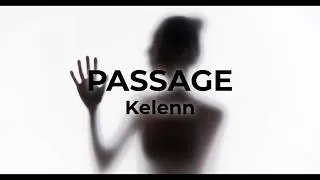 Miniature : KELENN - Passage [Ambient / Downtempo]