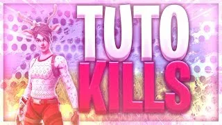 Miniature : COMMENT FAIRE BEAUCOUP DE KILLS SUR FORTNITE !  [PC/PS4/XBOX/SWITCH/MOBILE]
