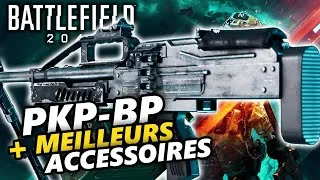 Miniature : TOUT SAVOIR sur le PKP-BP et ses MEILLEURS ACCESSOIRES | L'ARMURERIE | Battlefield 2042