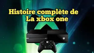 Miniature : Histoie pas facile de la xbox one(résumé en 14 minute)