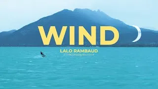 Miniature : WIND - Lalo Rambaud | a TheCompagnie movie