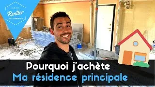 Miniature : POURQUOI j'achète ma résidence principale / Kenny Lovicourt / rentier avec l'immobilier