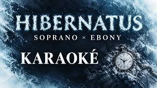 Miniature : SOPRANO x EBONY - Hibernatus - Karaoké