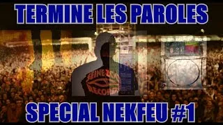 Miniature : Termine les paroles - Spécial Nekfeu #1 - 20 Extraits