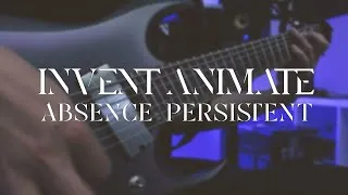 Miniature : INVENT ANIMATE | ABSENCE PERSISTENT (guitar cover with tab)