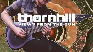 Miniature : THORNHILL | VIEWS FROM THE SUN (guitar cover with tab)