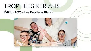 Miniature : Trophées KERIALIS | Papillons Blancs