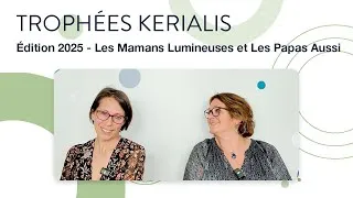 Miniature : Trophées KERIALIS | Les Mamans Lumineuses et Les Papas Aussi