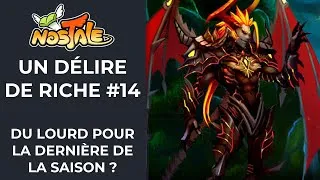 Miniature : Nostale FR [Un Délire de Riche #14] Du lourd pour la dernière de la saison ?