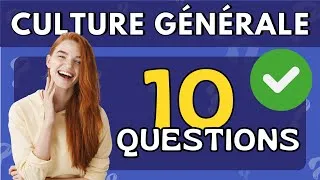 Miniature : QUIZ : 10 QUESTIONS DE CULTURE GÉNÉRALE #46 Niveau Moyen