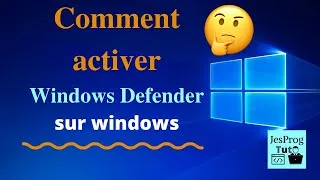 Miniature : Astuce PC - Comment activer Windows defender sur Windows 10 (JesProg Tuto)