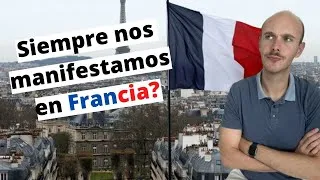 Miniature : ¿A los FRANCESES les GUSTA MANIFESTAR?🇨🇵