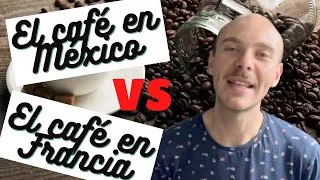 Miniature : El CAFÉ FRANCÉS 🇨🇵 VS el CAFÉ MEXICANO🇲🇽