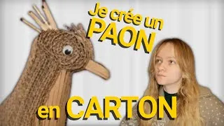 Miniature : Je crée un PAON en CARTON