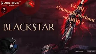 Miniature : [TUTO DÉBUTANT / AVANCÉ] COMMENT ENCHANT ET POURQUOI SUR BLACK DESERT ONLINE EN 2019