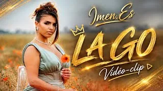 Miniature : IMEN ES - LA GO ( Vidéoclip)