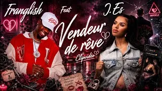 Miniature : Imen Es Ft Franglish - Vendeur de rêve ( clipvidéo)
