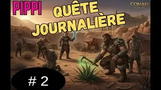 Miniature : Conan Exiles FR quête journalière avec Pippi | #2