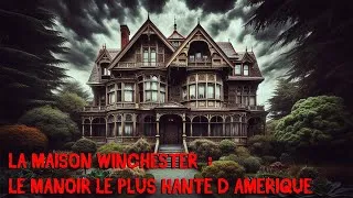 Miniature : LE MAISON LA PLUS HANTEE DES ETATS-UNIS #paranormal #winchester #documentaire