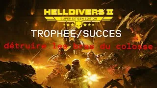 Miniature : HELLDIVER 2 : détruire les bras du colosse