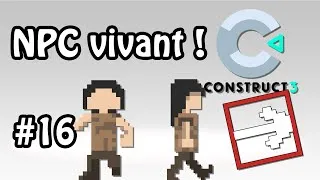 Miniature : Construct 3 - Tuto #16 : NPC vivants !