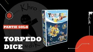 Miniature : Torpedo Dice (Règles et Partie solo)