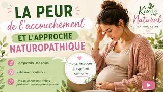 Miniature : Peur de l'accouchement ? #bienêtre #naissance #transgénérationnel #bebe #conseils #nature #emotions